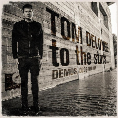 To The Stars… Demos, Odds and Ends Lyrics Tom DeLonge