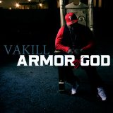 Armor Of God Lyrics Vakill