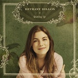 Waking Up Lyrics Bethany DillonBethany Dillon