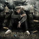 New World Agenda Lyrics Big Bad 4-0