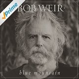 Blue Mountain Lyrics Bob Weir