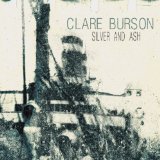 Silver & Ash Lyrics Clare Burson
