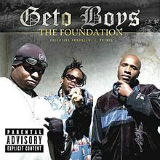 The Foundation Lyrics Geto Boys