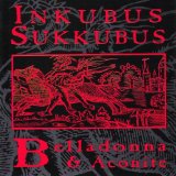 Belladonna & Aconite Lyrics Inkubus Sukkubus