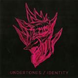 Undertones Identity Lyrics The Queenstons