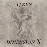Dimension X Lyrics TJ KEN