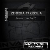 Because I Love You (Single) Lyrics Zenteka