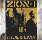 True And Livin' Lyrics Zion I