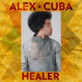 Healer Lyrics Alex Cuba