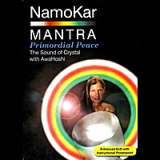 NamoKar MANTRA Primodial Peace (The Sound of Crystal) Lyrics AwaHoshi