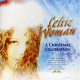 A Christmas Celebration Lyrics Celtic Woman