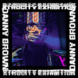 Atrocity Exhibition Lyrics Danny Brown