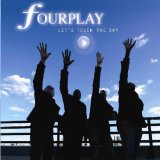 Let's Touch The Sky Lyrics Fourplay