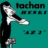 AZ 2 Lyrics Henri Tachan