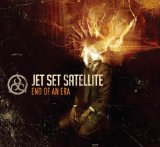 End of an Era Lyrics Jet Set Satellite