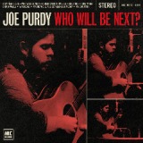 Who Will Be Next? Lyrics Joe Purdy
