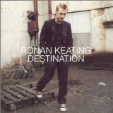 Destination Lyrics Keating Ronan
