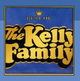 Best Of Kelly Family Lyrics Kelly Family