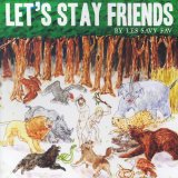 Let's Stay Friends Lyrics Les Savy Fav
