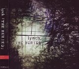 The Buried Lyrics Lynch