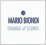 Change of Scenes Lyrics Mario Biondi