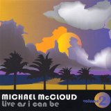 Live As I Can Be, Vol. 2 Lyrics Michael Mccloud