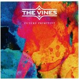 Future Primitive Lyrics The Vines