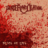 Slice of Life (EP) Lyrics Thunder And Lightning