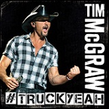 Truck Yeah (Single) Lyrics Tim McGraw