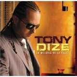 La Melodia De La Calle Lyrics Tony Dize
