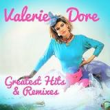 Greatest Hits & Remixes Lyrics Valerie Dore