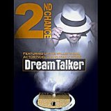 DREAM TALKER Lyrics 2ND CHANCE