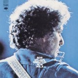 Bob Dylan's Greatest Hits, Vol. 2 Lyrics Bob Dylan
