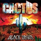 Black Dawn Lyrics Cactus