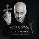 Mission Lyrics Cecilia Bartoli, Philippe Jaroussky, I Barocchisti & Diego Fasolis
