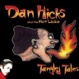 Tangled Tales Lyrics Dan Hicks