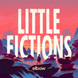 Little Fictions Lyrics Elbow