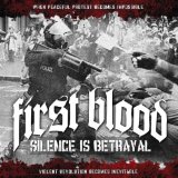 Silence Is Betrayal Lyrics First Blood