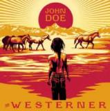 The Westerner Lyrics John Doe