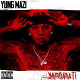 Murdarati (Mixtape) Lyrics Yung Mazi