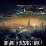Cinematic Soundscapes Volume 2 Lyrics Approaching Nirvana