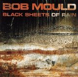 Black Sheets Of Rain Lyrics Bob Mould