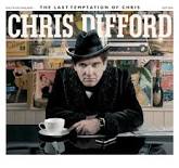 The Last Temptation of Chris Lyrics Chris Difford