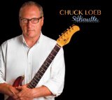 Silhouette Lyrics Chuck Loeb