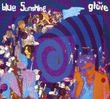 Blue Sunshine Lyrics Glove