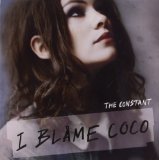 The Constant Lyrics I Blame Coco