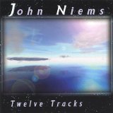 Twelve Tracks Lyrics John Niems