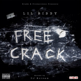 Free Crack (Mixtape) Lyrics Lil Bibby