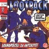 Soundpieces: Da Antidote Lyrics Lootpack