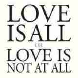 Love Is All Or Love Is Not At All Lyrics Marc Carroll
